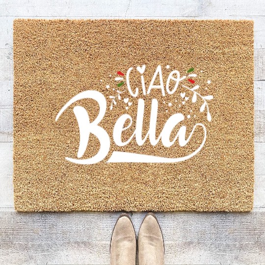Ciao Bella Italy Quote In Italian Graphic Coir Doormats