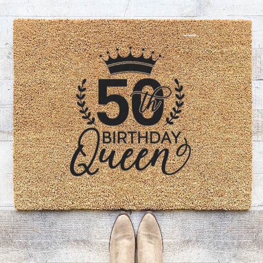 50th Birthday Queen,50th Birthday,Fiftieth,Birthda Coir Doormats