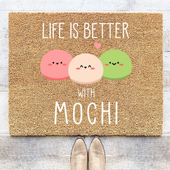 Life Is Better With Mochi Japanese Ice Cream Gift Coir Doormats