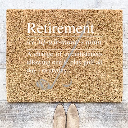 GOLF RETIREMENT DEFINITION: Retirement Definition Coir Doormats