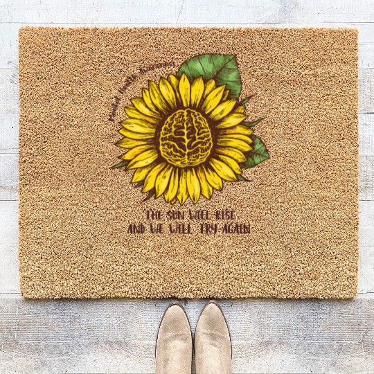 Mental Health Awareness Sun Will Rise Sunflower Coir Doormats