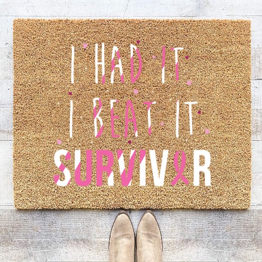 Breast Cancer Survivor I Had It I Beat It Coir Doormats