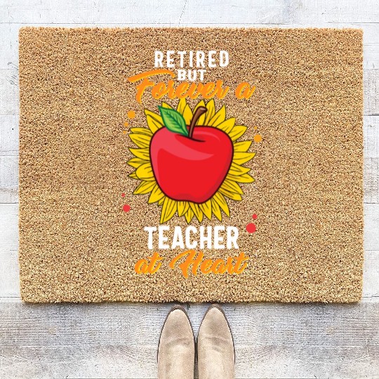 Retired Teacher Coir Doormats, Retired But Forever A