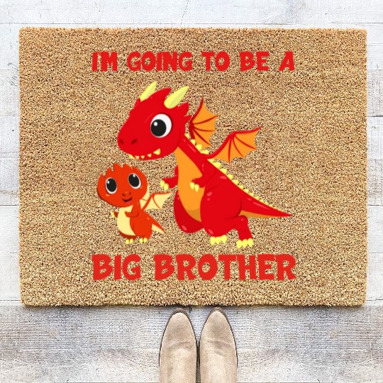 I'm Going To Be A Big Brother Dragon Soon I Am Bro Coir Doormats