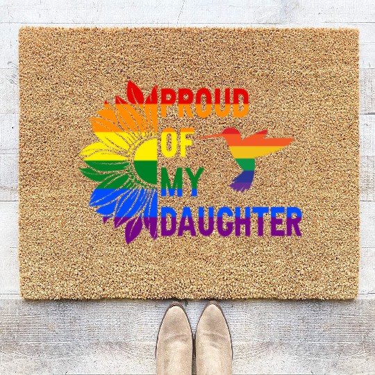 Proud of My Daughter Gay Pride Rainbow Sunflower Coir Doormats