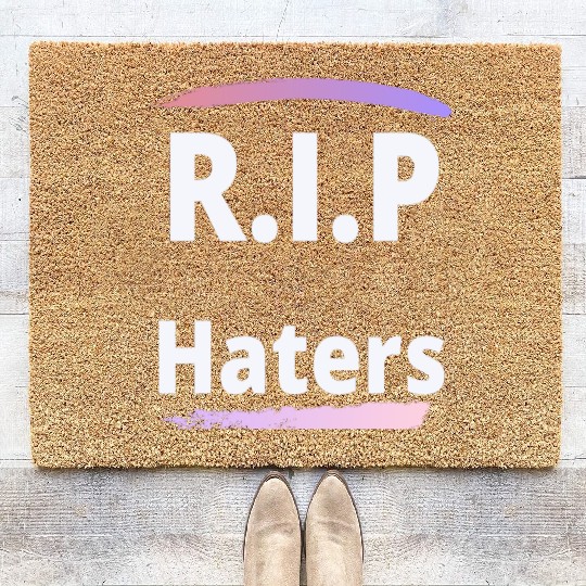 RIP haters Coir Doormats
