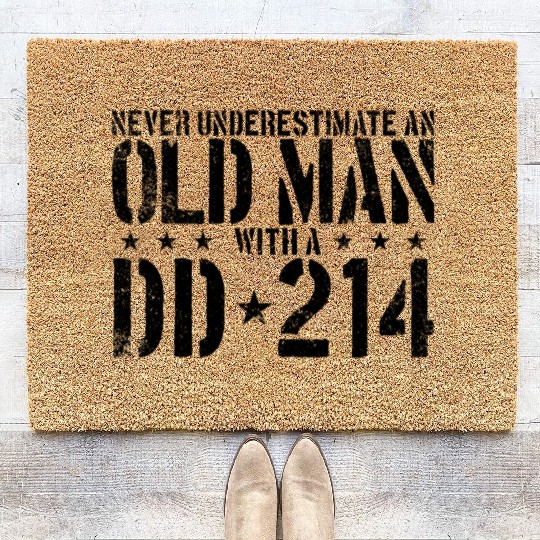 Never Underestimate An Old Man With A DD214 Alumni Coir Doormats