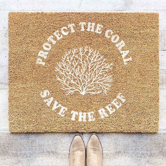 Protect The Coral Save The Reef Save The Ocean Act Coir Doormats