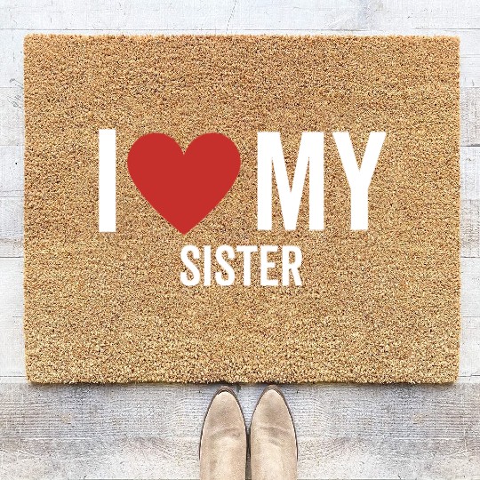 I Love My Sister Coir Doormats