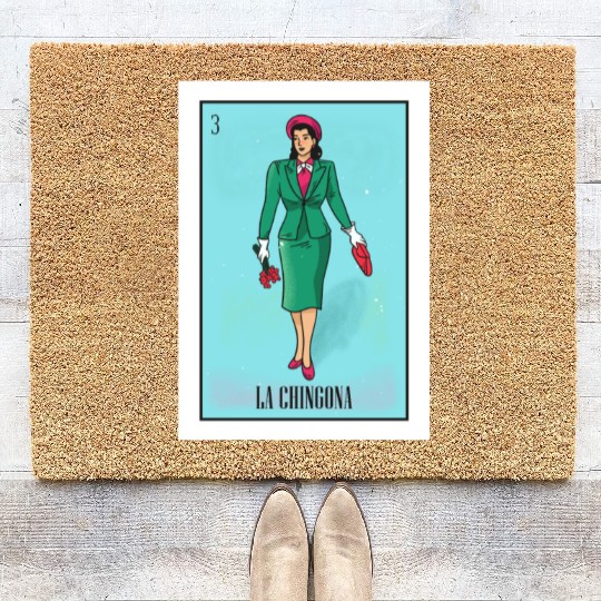 La Chingona The Bad Ass Woman Card Mexican Lottery Coir Doormats