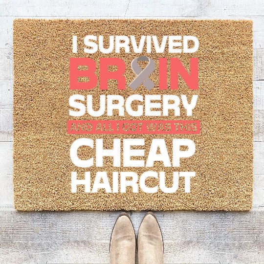 Brain Tumor Survivor I Survived Brain Surgery Coir Doormats