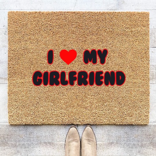 i love my girlfriend Coir Doormats