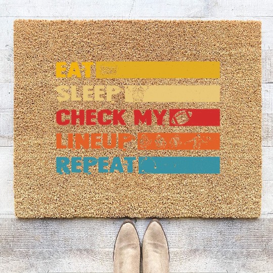 Fantasy Football Eat Sleep Check My Lineup Coir Doormats