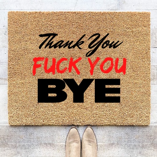 Thank You Fuck You Bye (Black & Red version) Coir Doormats