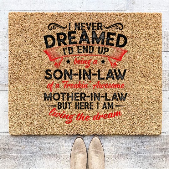 Living The Dream - Mother In Law Coir Doormats