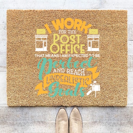 I Work For The Post Office Postal Worker Mail Coir Doormats