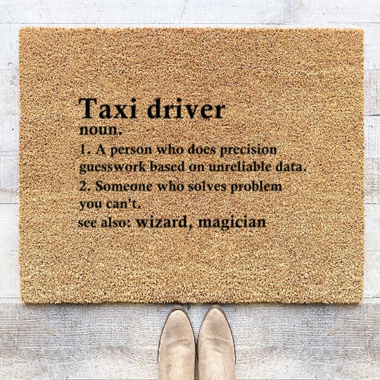 Taxi Driver Funny Definition Coir Doormats