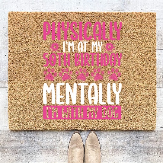 50th Birthday with my Dog Mom Dog Dad 50 Year Old Coir Doormats