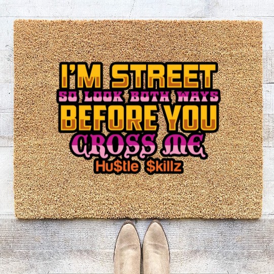 HustleSkillz Commercial Use Gangster Quote Coir Doormats