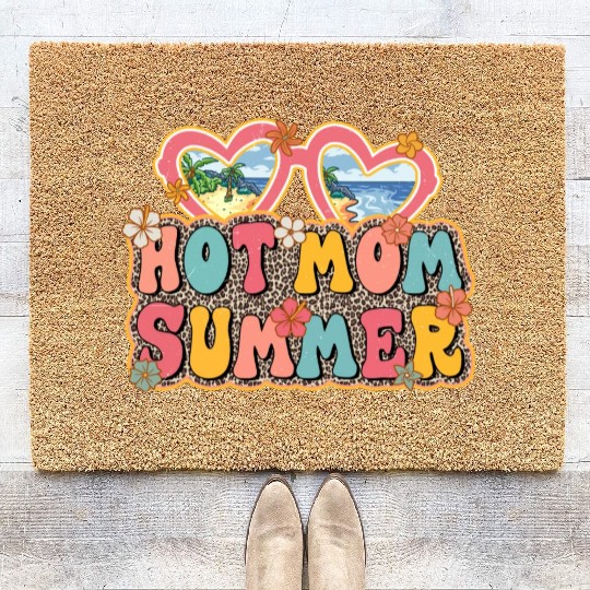 Hot Mom Summer sublimation Coir Doormats