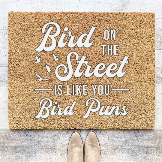 Bird Watching Like You Birds Puns Bird Watcher Coir Doormats