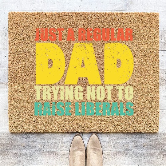 Mens Republican Just A Regular Dad Trying Not To Coir Doormats
