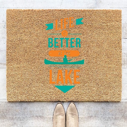 Life is better at the lake Life is better at the l Coir Doormats