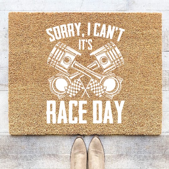 Sorry I Can't Funny Race Day Humor For Auto Coir Doormats