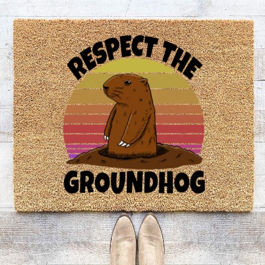 Respect The Groundhog Coir Doormats