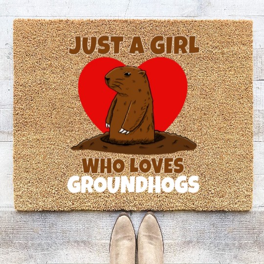Just A Girl Who Loves Groundhog Coir Doormats