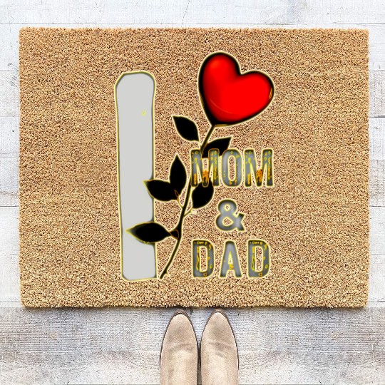 I love mom and dad with heart of a rose Coir Doormats