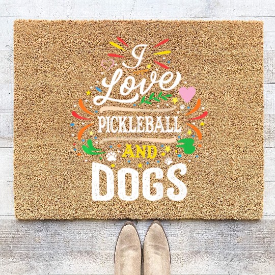 I Love Pickleball And Dogs Dog Lover Pickleball Coir Doormats