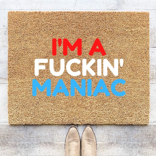 Fuckin' Maniac (Red, White and Blue version) Coir Doormats