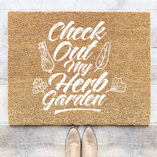 Check Out My Herb Garden Gardening Herbalist Herbs Coir Doormats