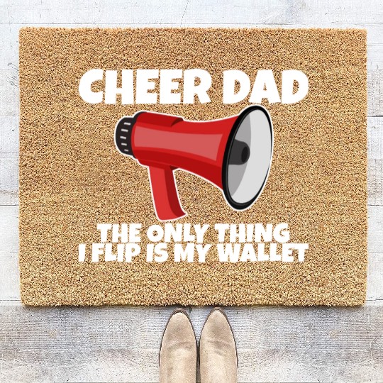 Cheer Dad, The Only Thing I Flip Is My Wallet 5 Coir Doormats