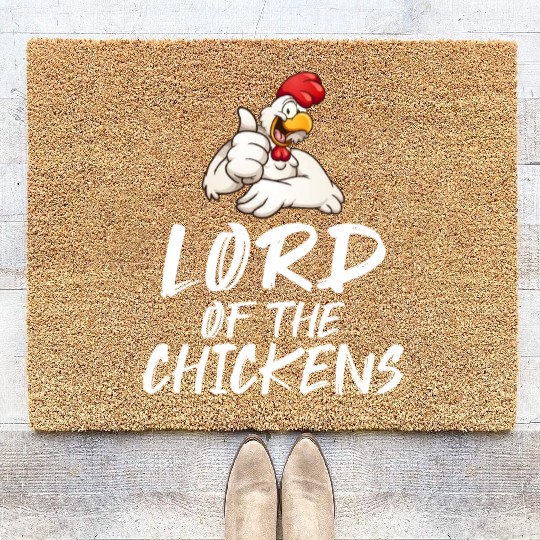 Lord of the Chickens Chicken Farmers Chicken Farme Coir Doormats
