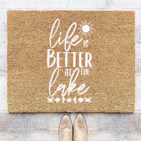 Life Is BetterAt The Lake - Lake Life Coir Doormats