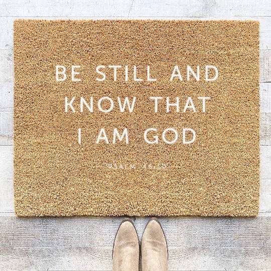 Be Still And Know That I Am God - Religious Coir Doormats