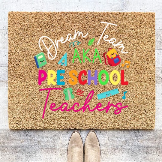 Dream Team Aka Preschool Teachers Coir Doormats