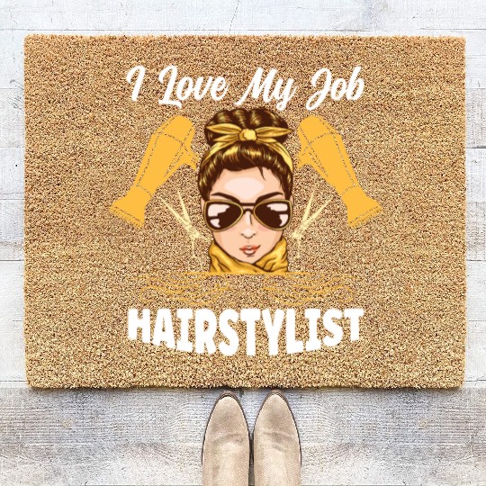 I Love My Job Hairstylist Coir Doormats