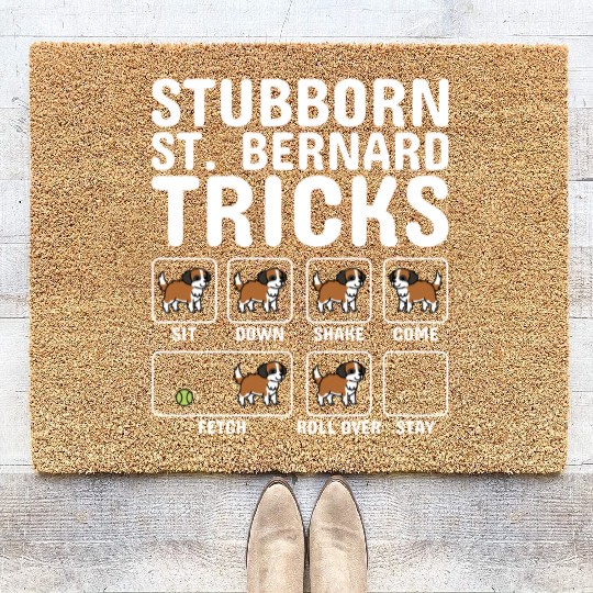 Stubborn Saint Bernard Tricks Coir Doormats