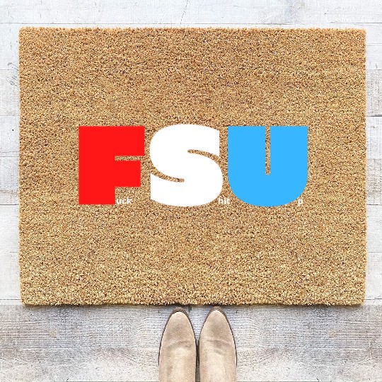 FSU Fuck Shit Up (in Red White Blue letters) Coir Doormats