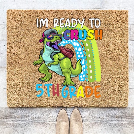 Im Ready To Crush 5th Grade T Rex Dinosaur Coir Doormats