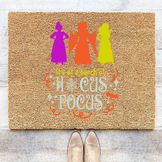 It's Just A Bunch of Hocus Pocus Coir Doormats
