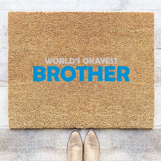 Worlds okayest brother sibling Coir Doormats