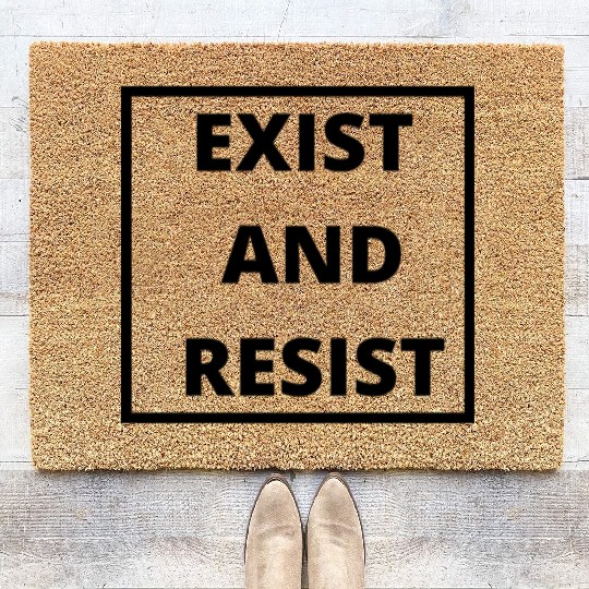 exist and resist Coir Doormats
