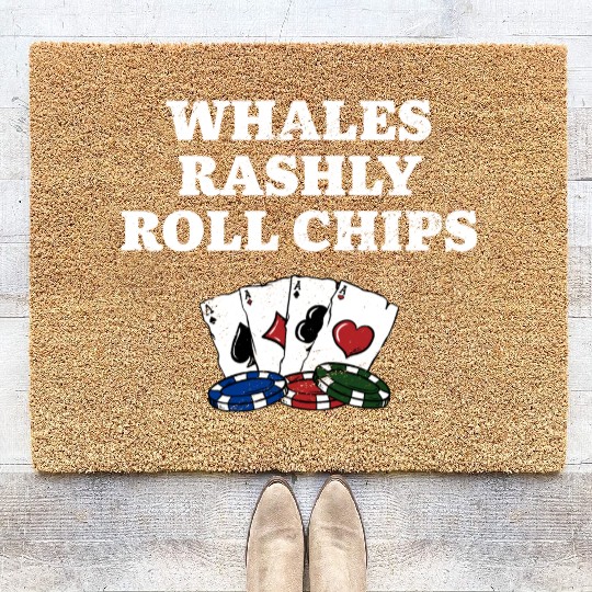 Whales Rashly Roll Chips Casino Poker Gambling Coir Doormats
