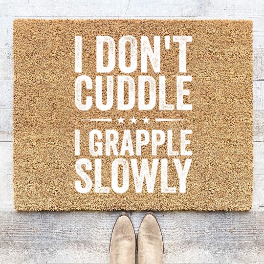 Brazilian Jiu Jitsu Sarcastic Quote MMA BJJ Coir Doormats