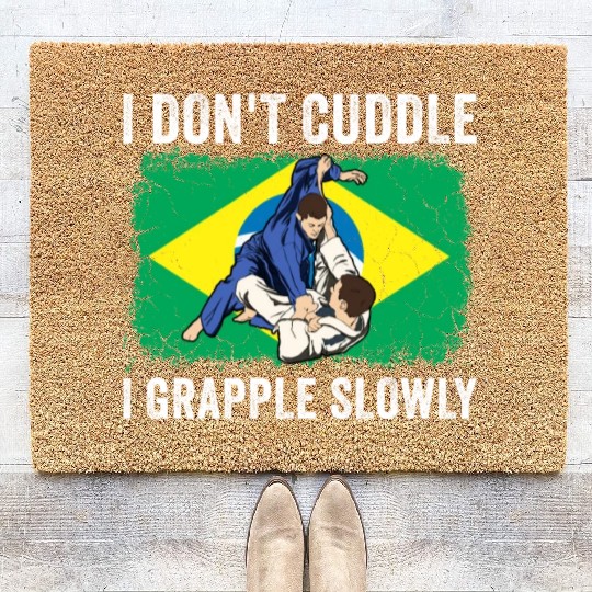 Brazilian Jiu Jitsu Sarcastic Quote MMA BJJ Coir Doormats