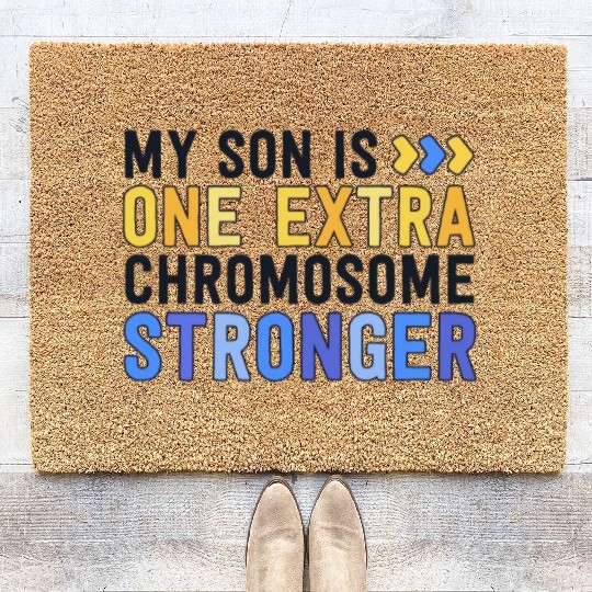 Family Down Syndrome Awareness My Son One Extra Coir Doormats